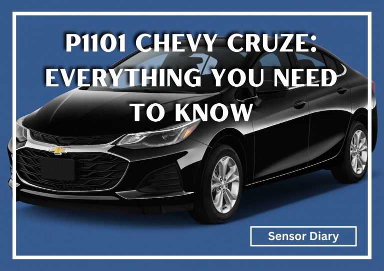 P1101 Chevy Cruze: Everything You Need to Know
