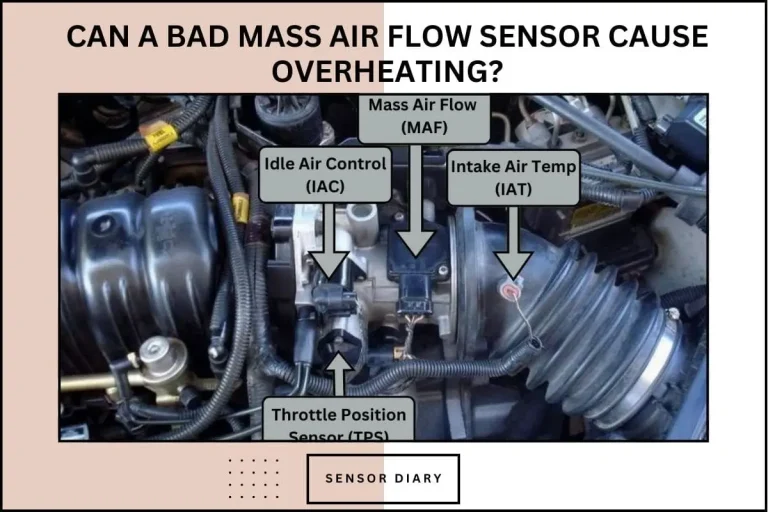 Can a Bad Mass Air Flow Sensor Cause Overheating?